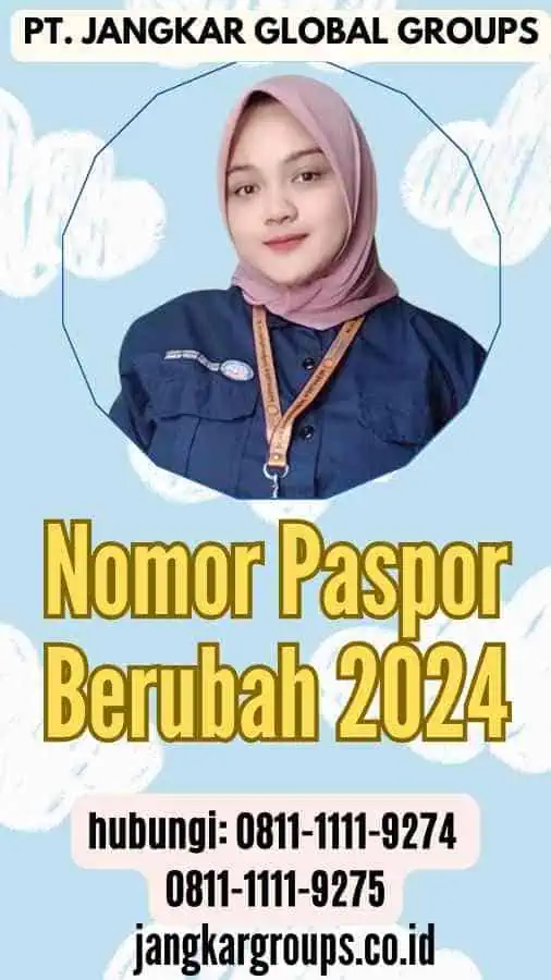 Nomor Paspor Berubah 2024