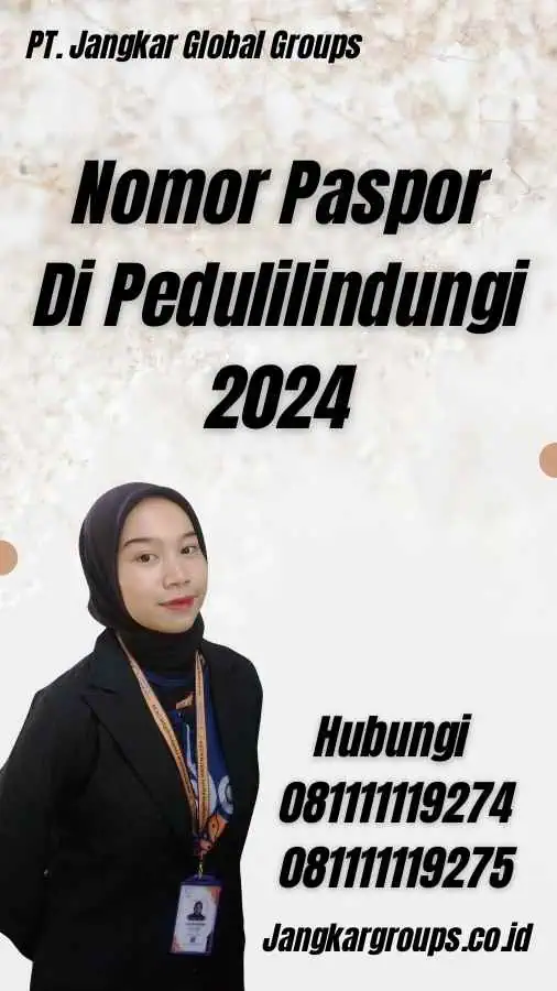 Nomor Paspor Di Pedulilindungi 2024