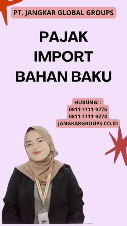 Pajak Import Bahan Baku