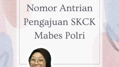 Panduan Pengambilan Nomor Antrian Pengajuan SKCK Mabes Polri