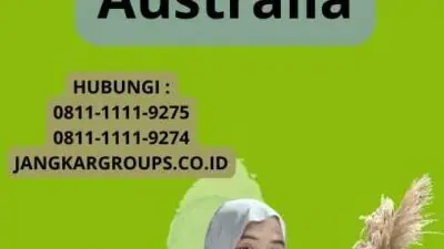 Panduan SKK Untuk Visa Australia