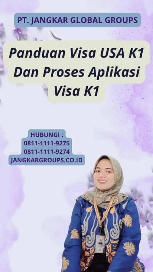 Panduan Visa USA K1 Dan Proses Aplikasi Visa K1