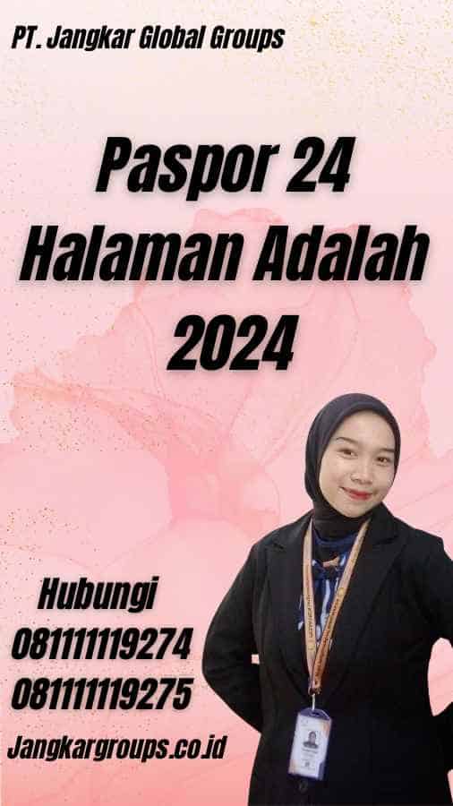 Paspor 24 Halaman Adalah 2024