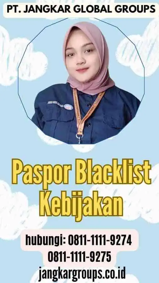 Paspor Blacklist Kebijakan