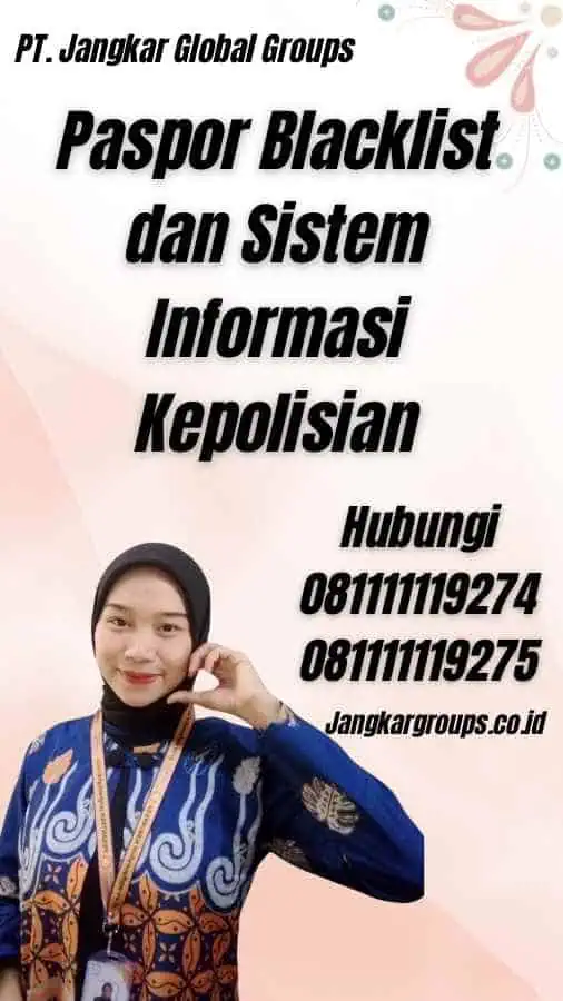 Paspor Blacklist dan Sistem Informasi Kepolisian