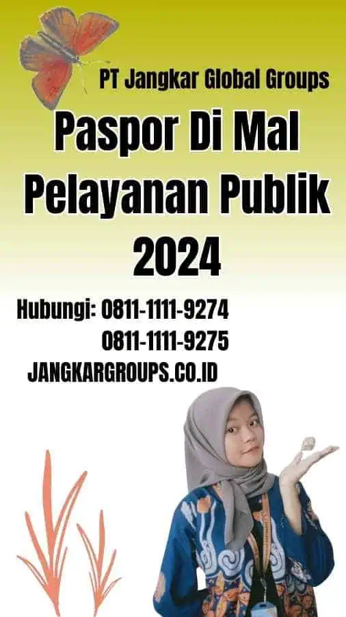 Paspor Di Mal Pelayanan Publik 2024