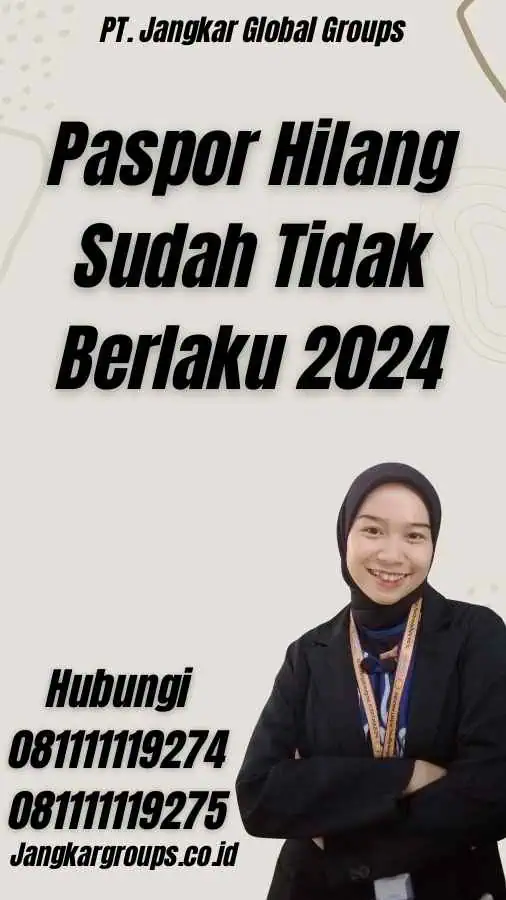 Paspor Hilang Sudah Tidak Berlaku 2024