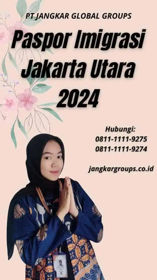 Paspor Imigrasi Jakarta Utara 2024