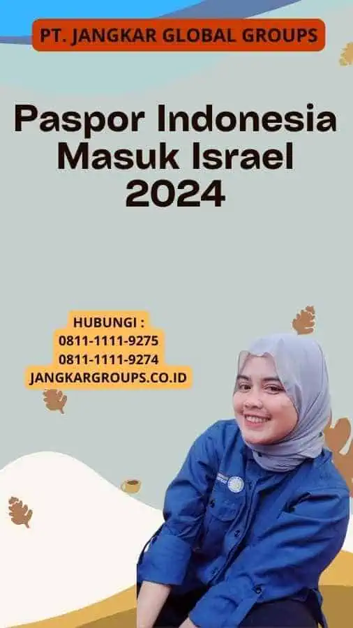 Paspor Indonesia Masuk Israel 2024