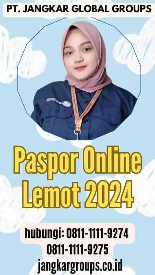 Paspor Online Lemot 2024