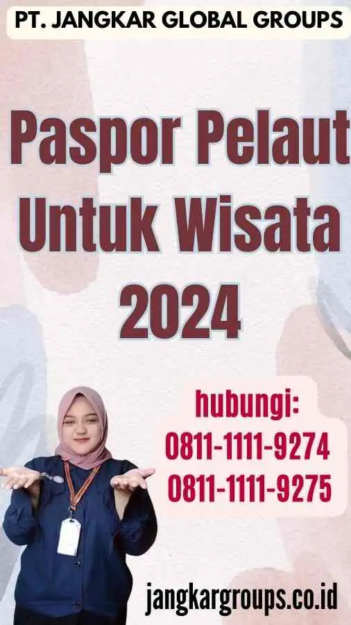 Paspor Pelaut Untuk Wisata 2024