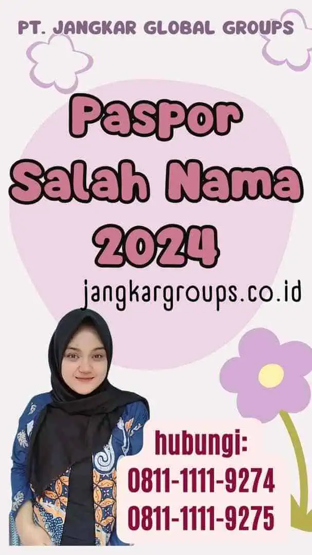 Paspor Salah Nama 2024