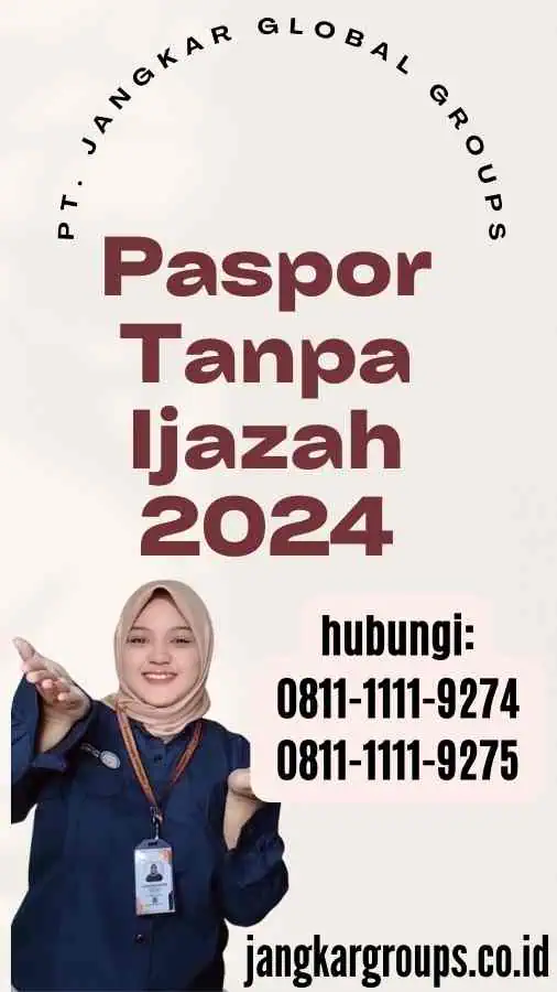 Paspor Tanpa Ijazah 2024