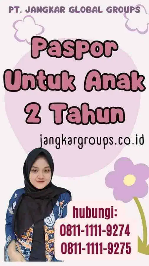 Paspor Untuk Anak 2 Tahun