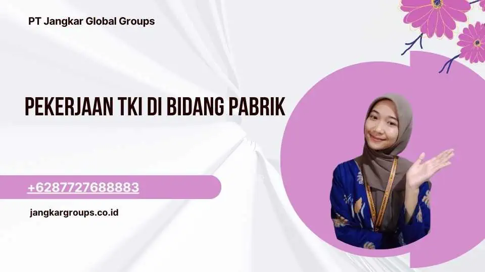 Pekerjaan TKI di Bidang Pabrik