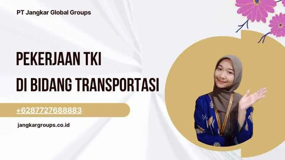 Pekerjaan TKI di Bidang Transportasi