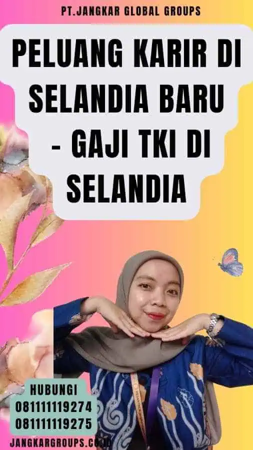 Peluang Karir di Selandia Baru - Gaji TKI Di Selandia