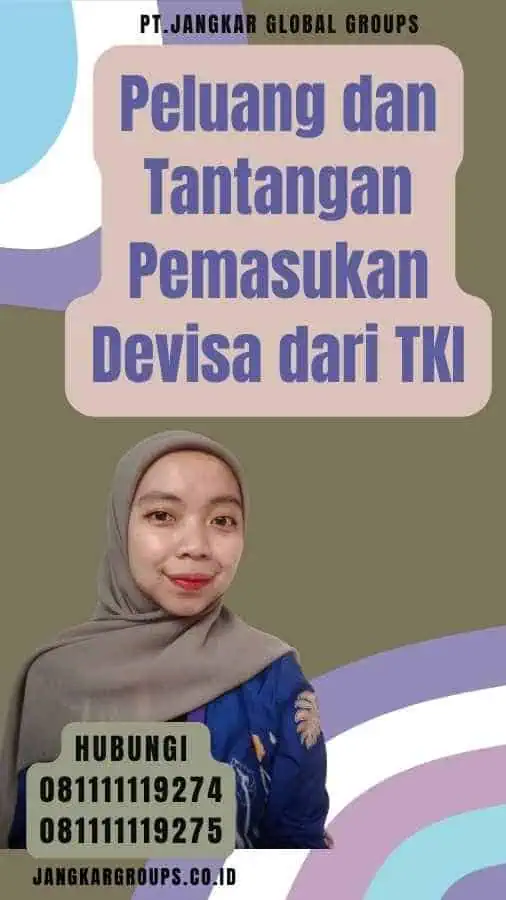 Peluang dan Tantangan Pemasukan Devisa dari TKI