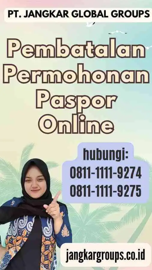 Pembatalan Permohonan Paspor Online