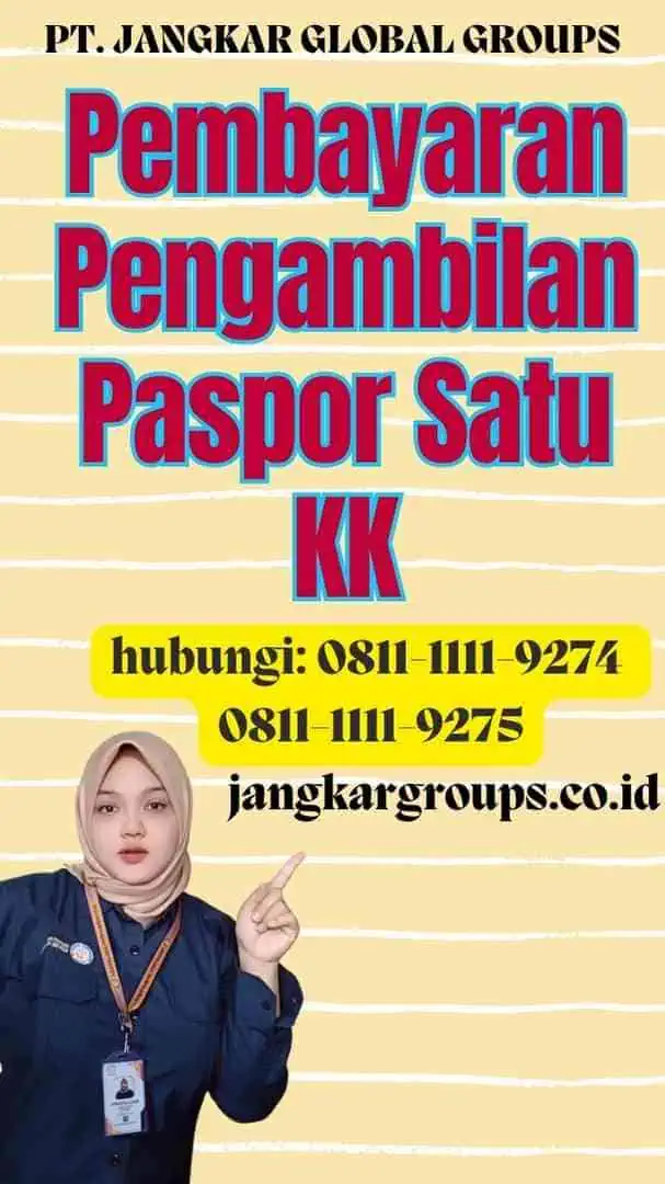 Pembayaran Pengambilan Paspor Satu KK