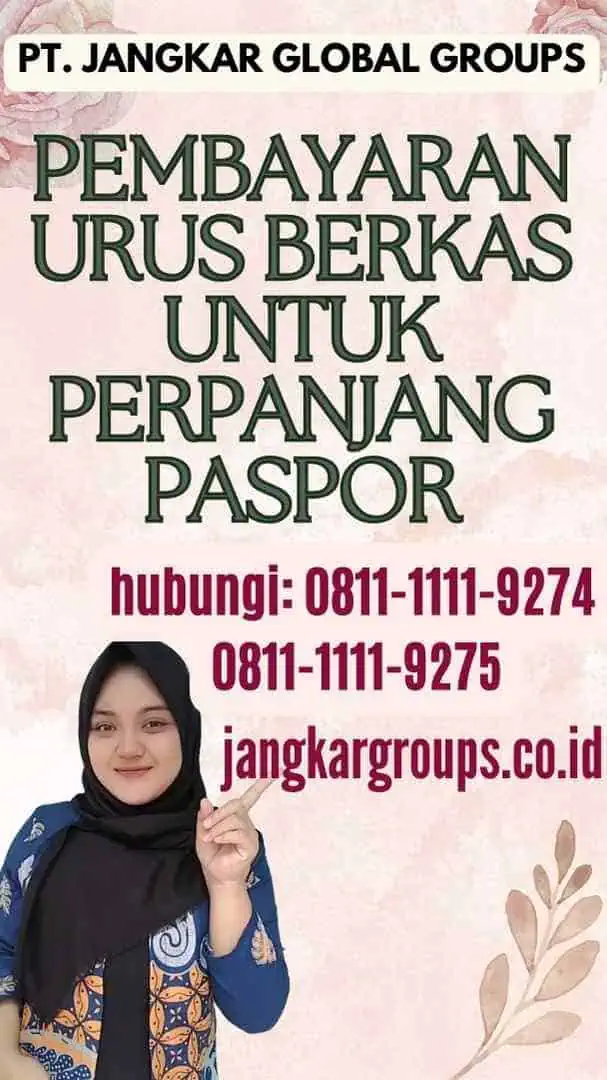 Pembayaran Urus Berkas Untuk Perpanjang Paspor