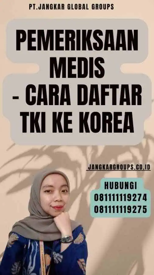 Pemeriksaan Medis - Cara Daftar TKI Ke Korea