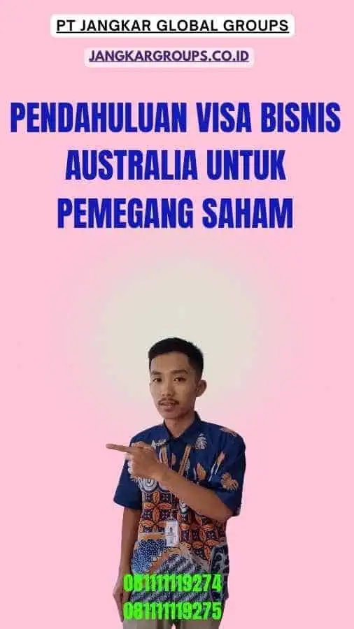 Pendahuluan Visa Bisnis Australia untuk Pemegang Saham