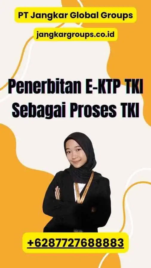 Penerbitan E-KTP TKI Sebagai Proses TKI