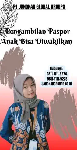 Pengambilan Paspor Anak Bisa Diwakilkan