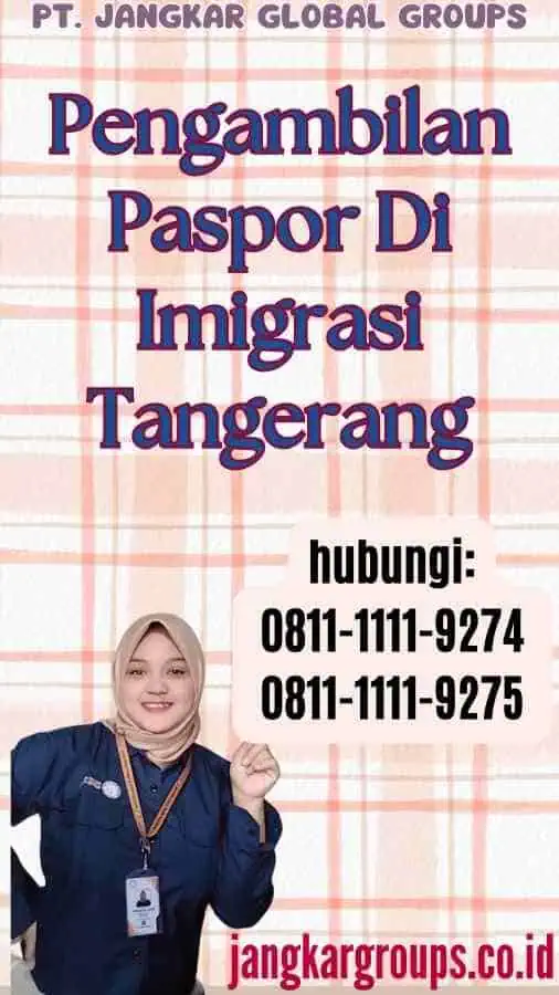 Pengambilan Paspor Di Imigrasi Tangerang