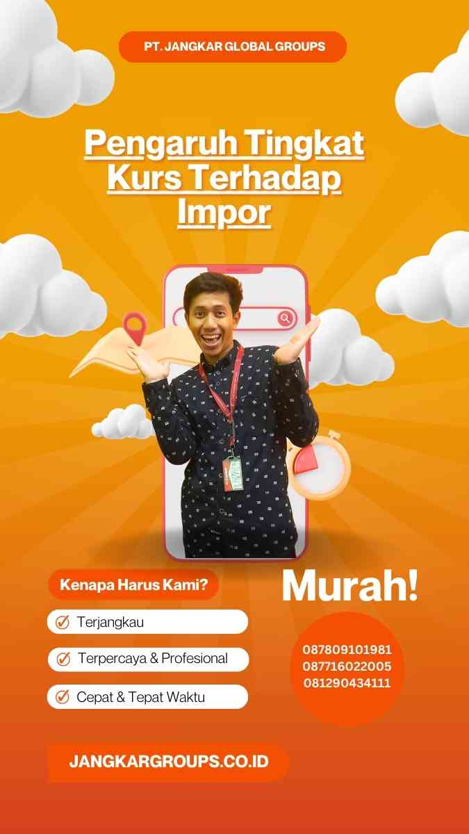 Pengaruh Tingkat Kurs Terhadap Impor