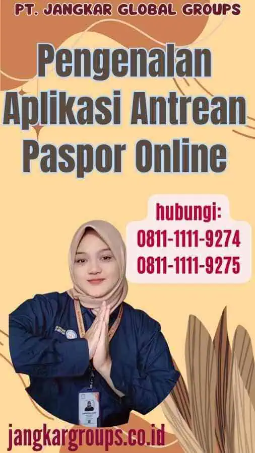 Pengenalan Aplikasi Antrean Paspor Online