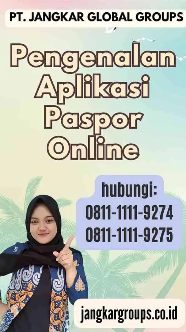 Pengenalan Aplikasi Paspor Online