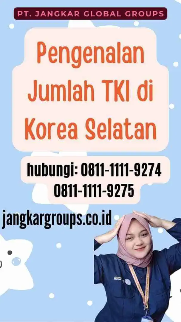 Pengenalan Jumlah TKI di Korea Selatan