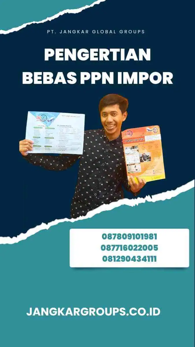 Pengertian Bebas PPN Impor