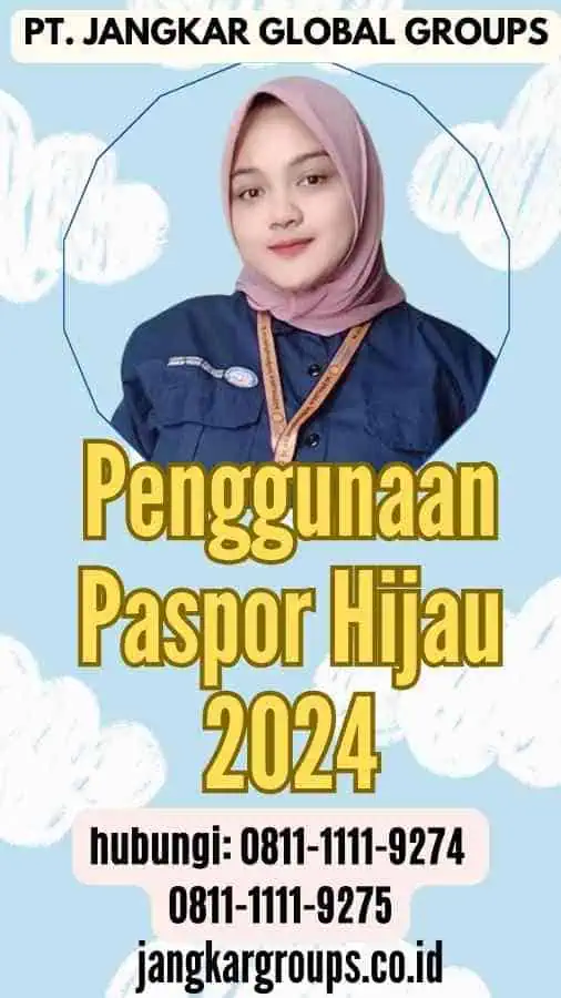 Penggunaan Paspor Hijau 2024