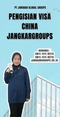 Pengisian Visa China Jangkargroups