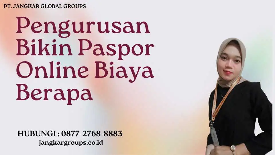 Pengurusan Bikin Paspor Online Biaya Berapa