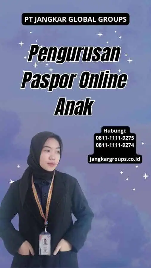 Pengurusan Paspor Online Anak