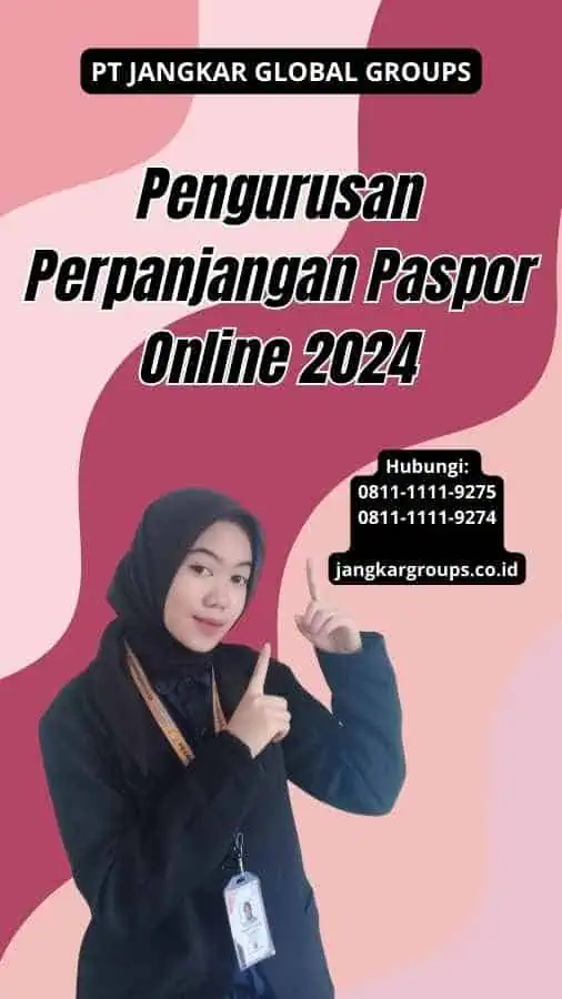 Pengurusan Perpanjangan Paspor Online 2024