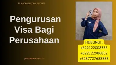 Pengurusan Visa Bagi Perusahaan