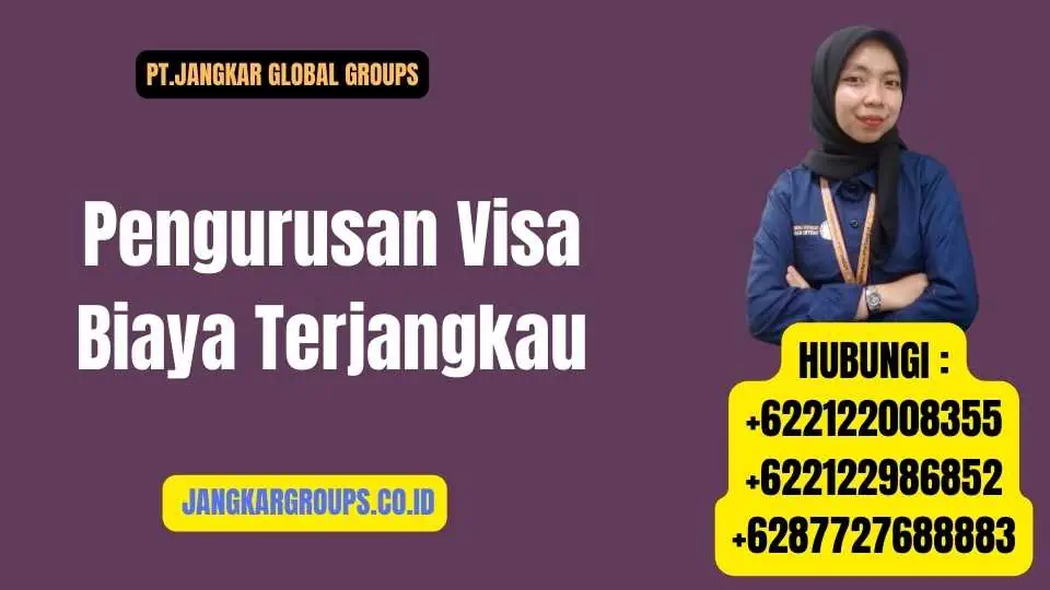 Pengurusan Visa Biaya Terjangkau