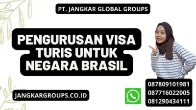 Pengurusan Visa Turis untuk Negara Brasil