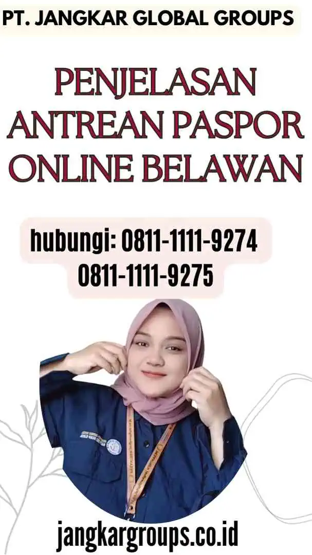 Penjelasan Antrean Paspor Online Belawan