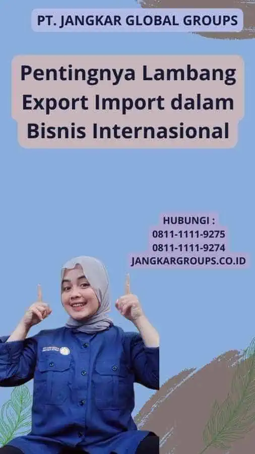 Pentingnya Lambang Export Import dalam Bisnis Internasional