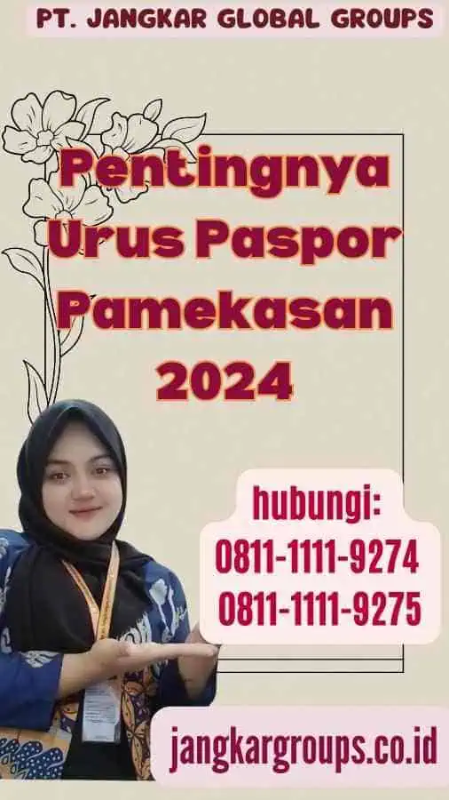 Pentingnya Urus Paspor Pamekasan 2024