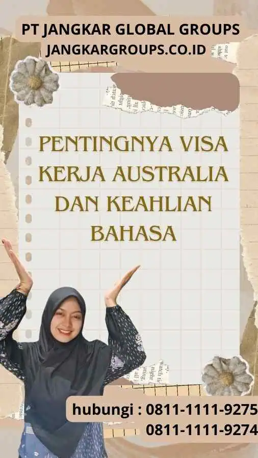 Pentingnya Visa Kerja Australia Dan Keahlian Bahasa