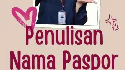 Penulisan Nama Paspor 2024