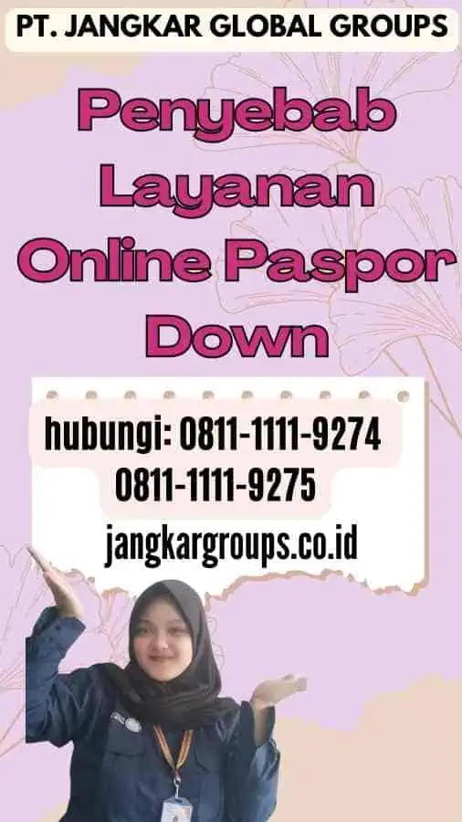 Penyebab Layanan Online Paspor Down