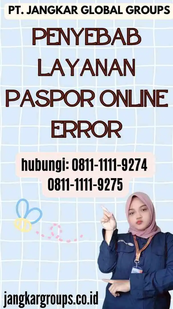 Penyebab Layanan Paspor Online Error